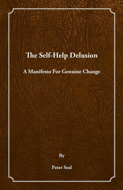 Livro Self-Help Delusion Seal Peter Seal