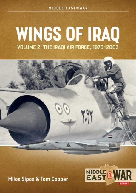 Carte Wings of Iraq Volume 2 Milos Sipos