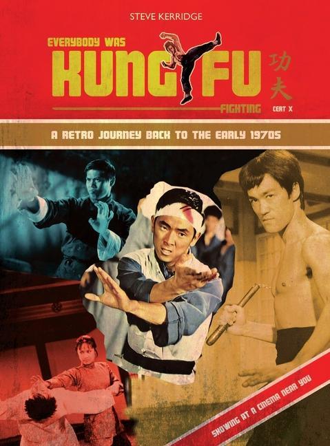 Книга EVERYBODY WAS KUNG FU FIGHTING 