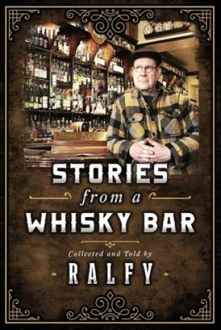 Könyv Stories From A Whisky Bar 