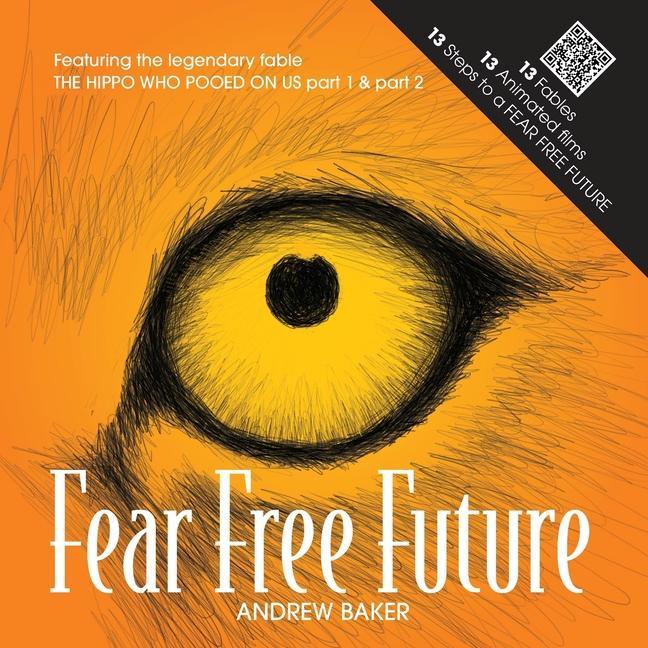 Book Fear Free Future Andrew Baker