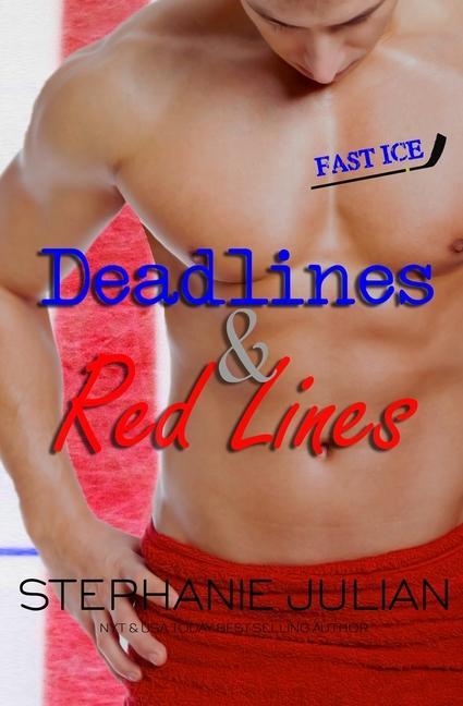 Book Deadlines & Red Lines Stephanie Julian