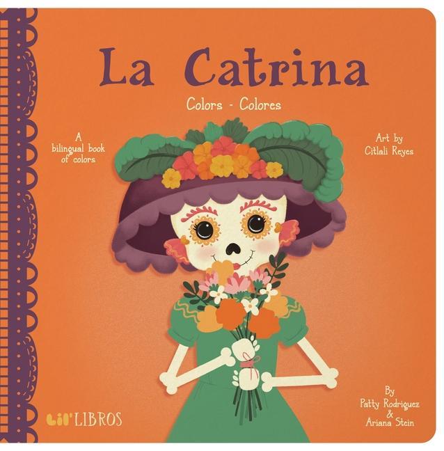 Könyv La Catrina: Colors/ Colores Ariana Stein