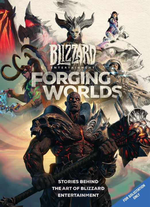Książka Forging Worlds: Stories Behind the Art of Blizzard Entertainment Samwise Didier