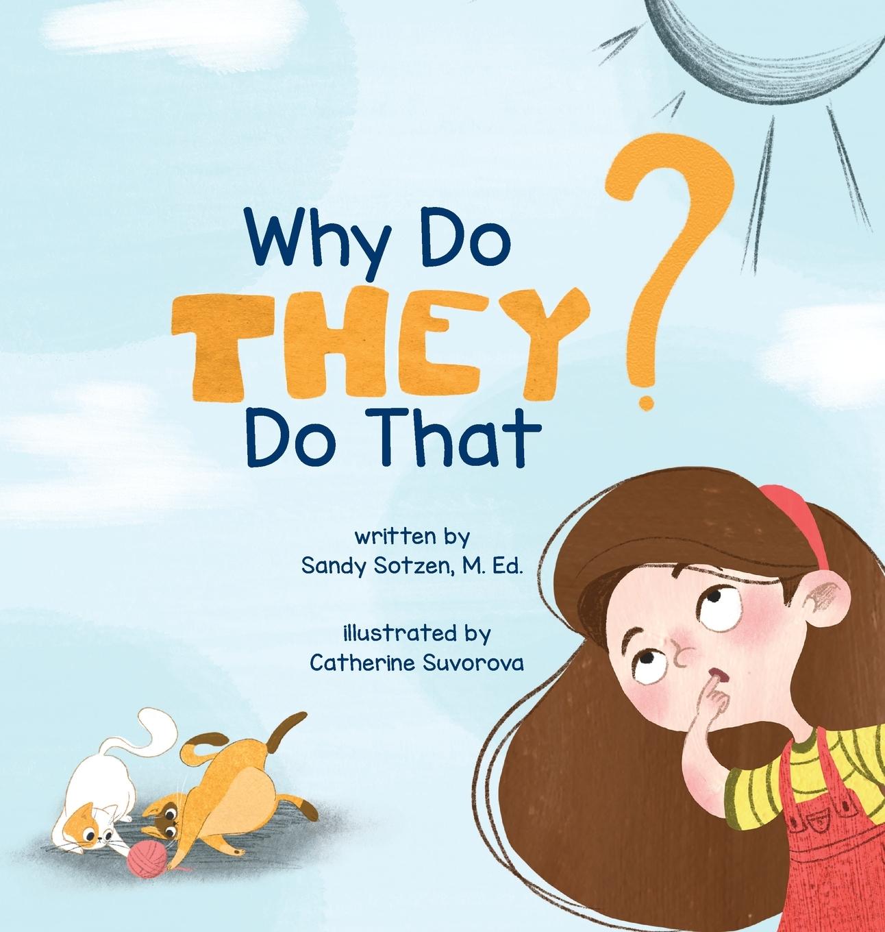 Knjiga Why Do They Do That? Sotzen Sandy Sotzen