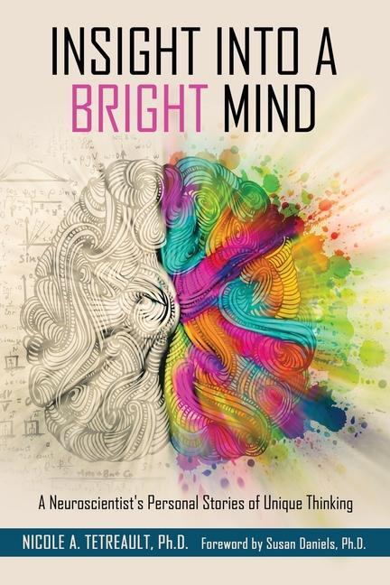 Książka Insight Into a Bright Mind Tetreault Nicole A Tetreault