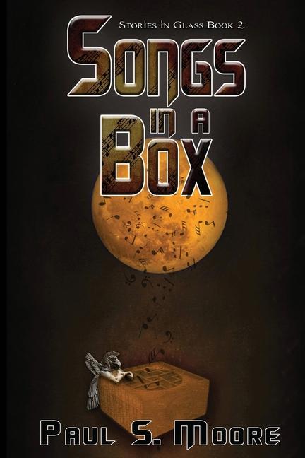 Boek Songs in a Box Paul S. Moore