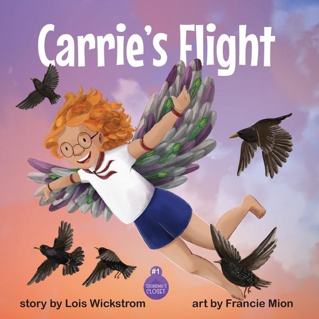 Book Carrie's Flight Lois J. Wickstrom