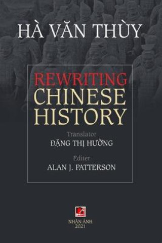 Kniha Rewriting Chinese History 