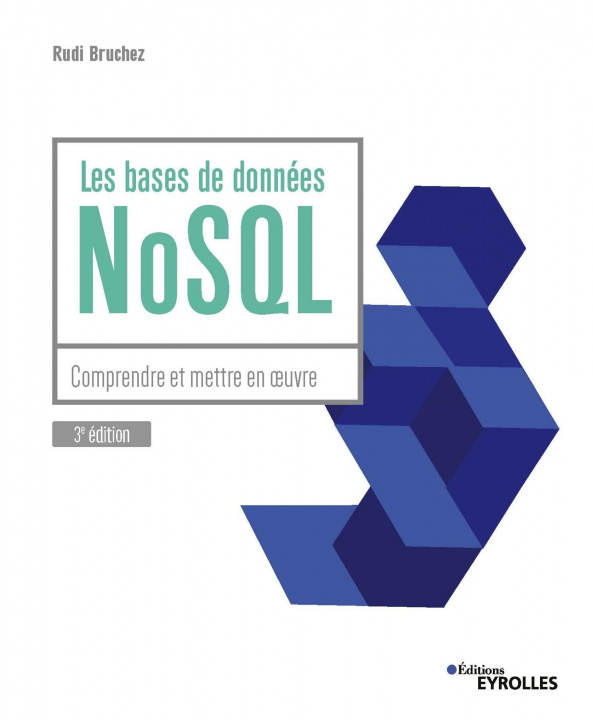 Könyv Les bases de données NoSQL Bruchez