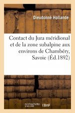 Carte Contact Du Jura Meridional Et de la Zone Subalpine Aux Environs de Chambery, Savoie Dieudonné Hollande