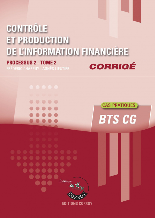 Libro Contrôle et production de l'information financière - Tome 2 - Corrigé Chappuy