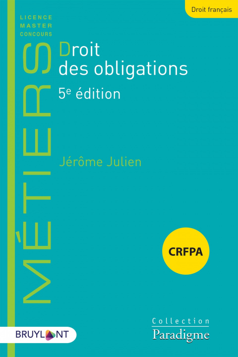 Книга Droit des obligations Jérôme Julien