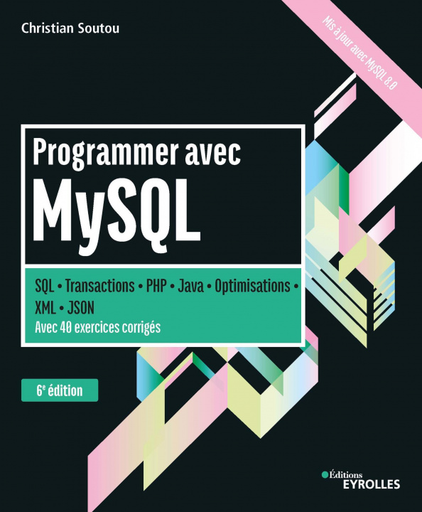 Книга Programmer avec MySQL Soutou