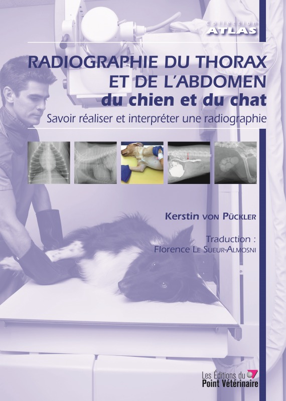 Kniha Radiographie du thorax et de l'abdomen du chien et du chat KERSTIN VON PÜCKLER