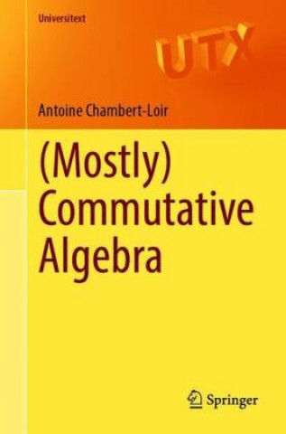 Βιβλίο (Mostly) Commutative Algebra Antoine Chambert-Loir
