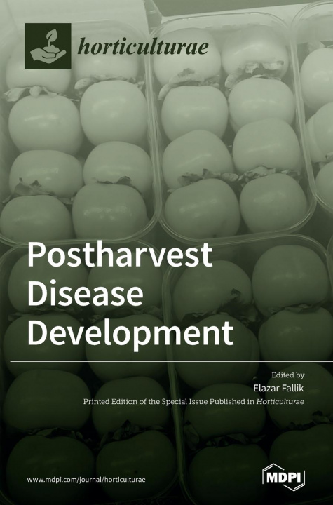 Carte Postharvest Disease Development Elazar Fallik