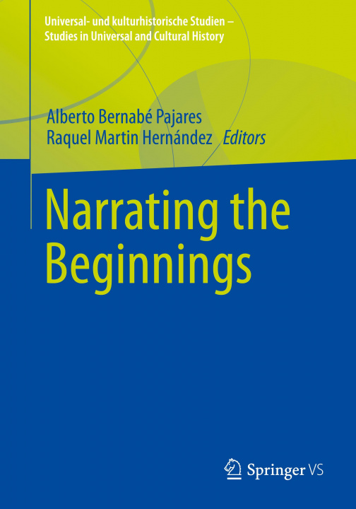 Könyv Narrating the Beginnings Alberto Bernabé Pajares