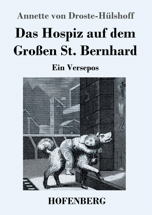 Kniha Hospiz auf dem Grossen St. Bernhard 