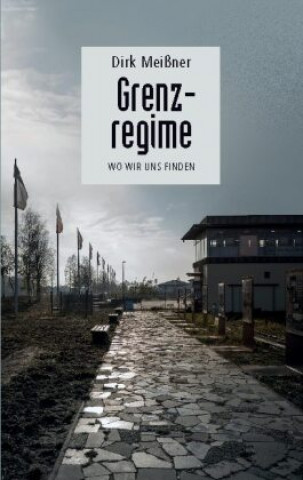 Book Grenzregime Dirk Meißner