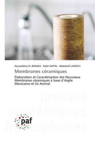 Könyv Membranes ceramiques EL BARAKA Noureddine EL BARAKA