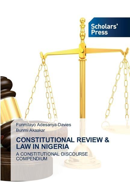 Kniha Constitutional Review & Law in Nigeria Adesanya-Davies Funmilayo Adesanya-Davies