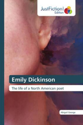 Knjiga Emily Dickinson Abigail George