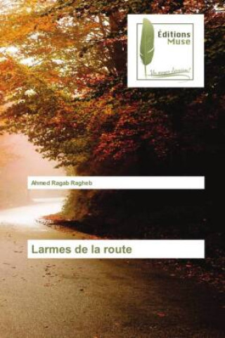 Könyv Larmes de la route 