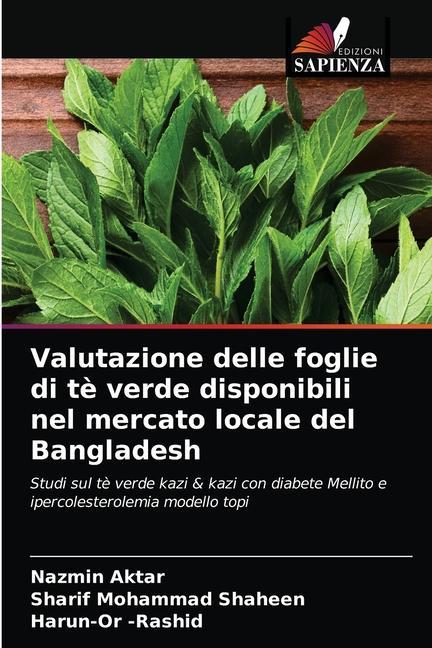 Kniha Valutazione delle foglie di te verde disponibili nel mercato locale del Bangladesh Sharif Mohammad Shaheen