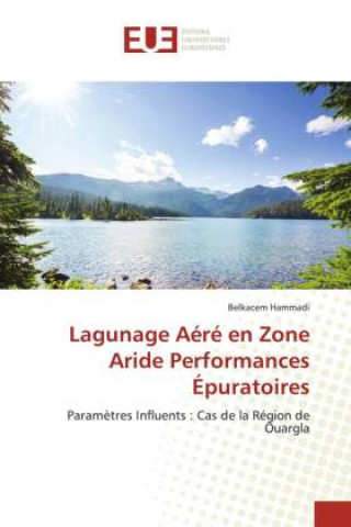 Knjiga Lagunage Aere en Zone Aride Performances Epuratoires 
