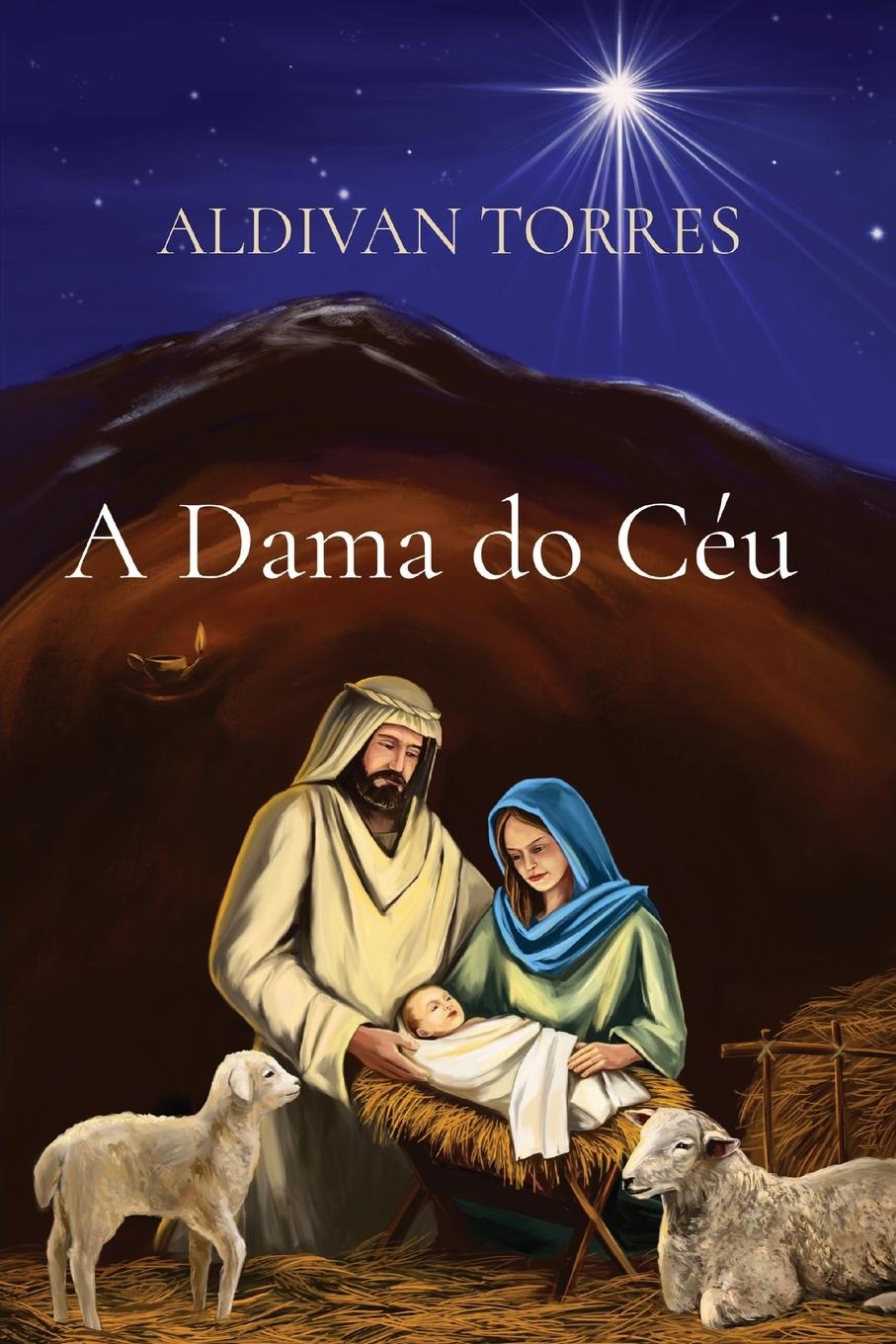 Kniha Dama do Ceu TORRES ALDIVAN TEIXEIRA TORRES