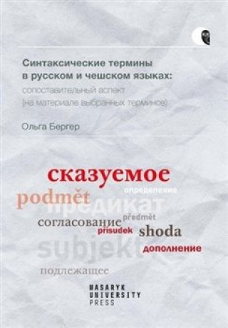 Könyv Syntaktické termíny v ruštině a češtině Olga Berger