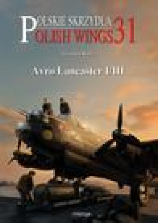 Kniha Avro Lancaster I/III Andrzej M. Olejniczak