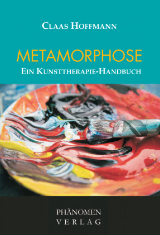 Knjiga Metamorphose Claas Hoffmann