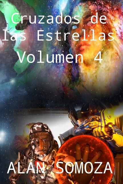 Книга Cruzados de las Estrellas: Volumen 4 