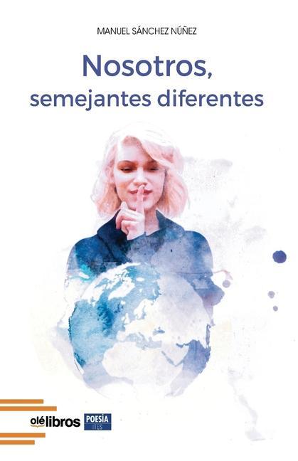Knjiga Nosotros, semejantes diferentes Manuel Sánchez Nú?ez