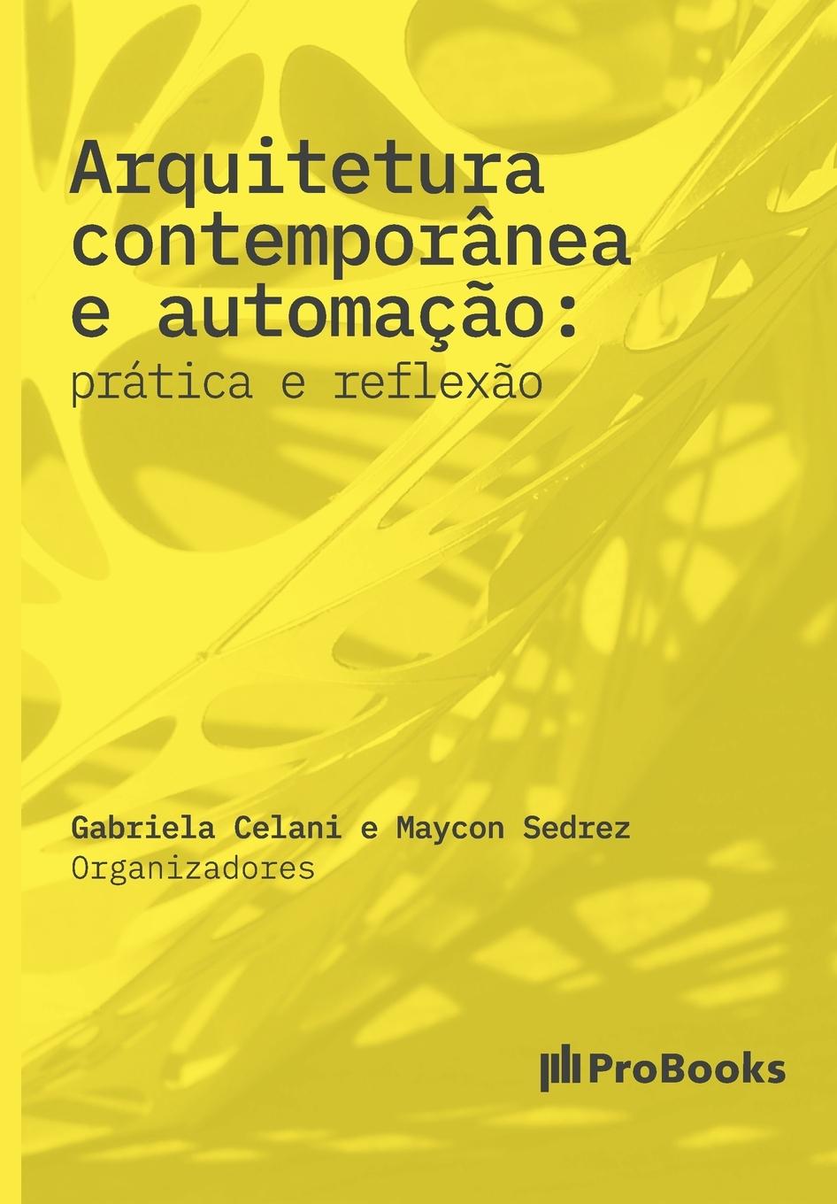 Kniha Arquitetura contemporanea e automacao Celani Gabriela Celani
