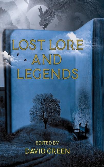 Knjiga Lost Lore and Legends C. Marry Hultman