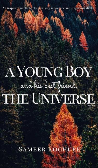 Könyv Young Boy And His Best Friend, The Universe. Vol. VII 