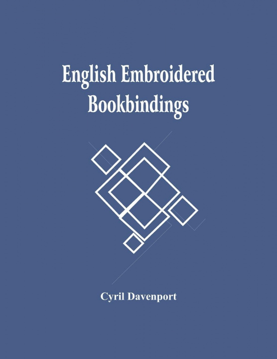 Könyv English Embroidered Bookbindings 