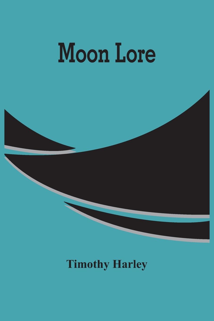 Knjiga Moon Lore Timothy Harley