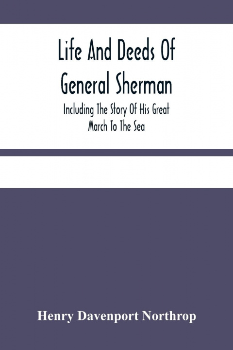 Carte Life And Deeds Of General Sherman 