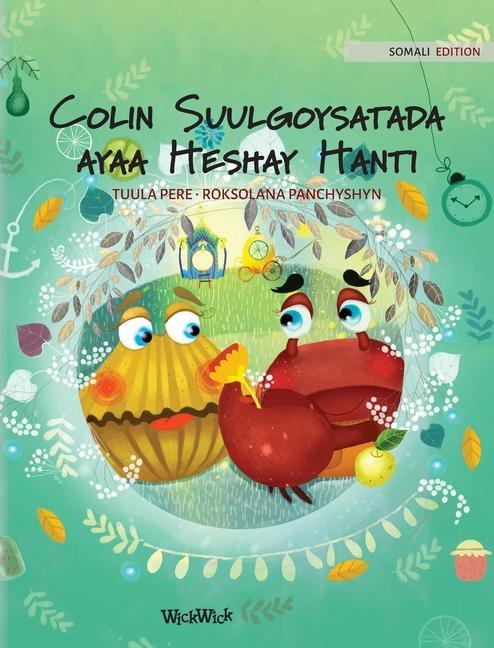 Kniha Colin Suulgoysatada ayaa Heshay Hanti Roksolana Panchyshyn