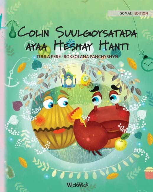 Kniha Colin Suulgoysatada ayaa Heshay Hanti Roksolana Panchyshyn