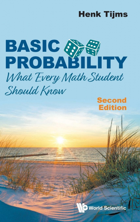Book Basic Probability: What Every Math Student Should Know Henk Tijms