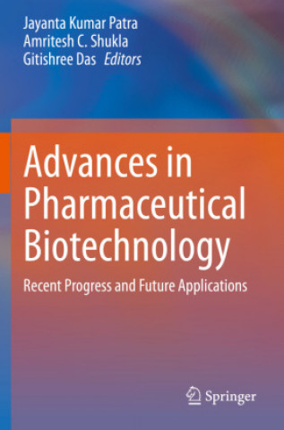 Kniha Advances in Pharmaceutical Biotechnology Amritesh C. Shukla