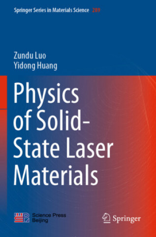 Kniha Physics of Solid-State Laser Materials Yidong Huang
