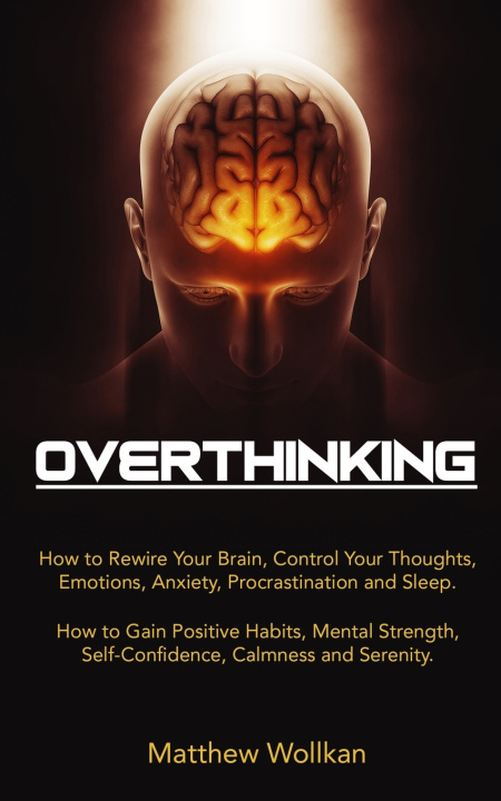 Knjiga Overthinking Wollkan Matthew Wollkan