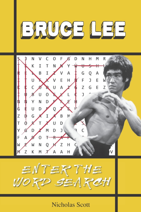 Knjiga Bruce Lee Scott Nicholas Scott