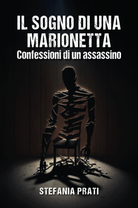Libro Sogno di una Marionetta Prati Stefania Prati